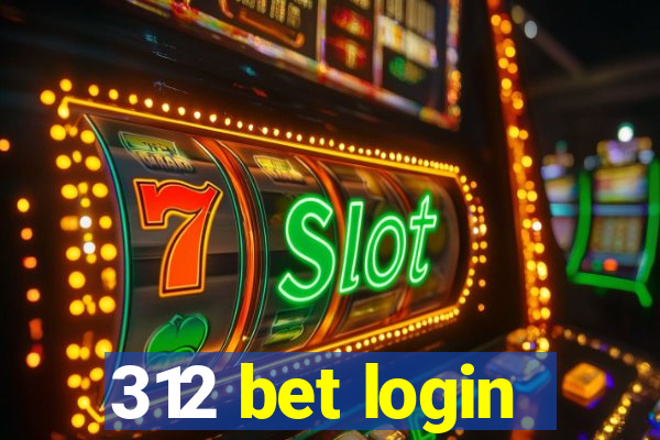 312 bet login